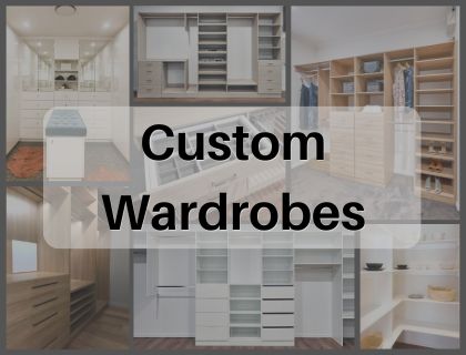 Custom Wardrobes