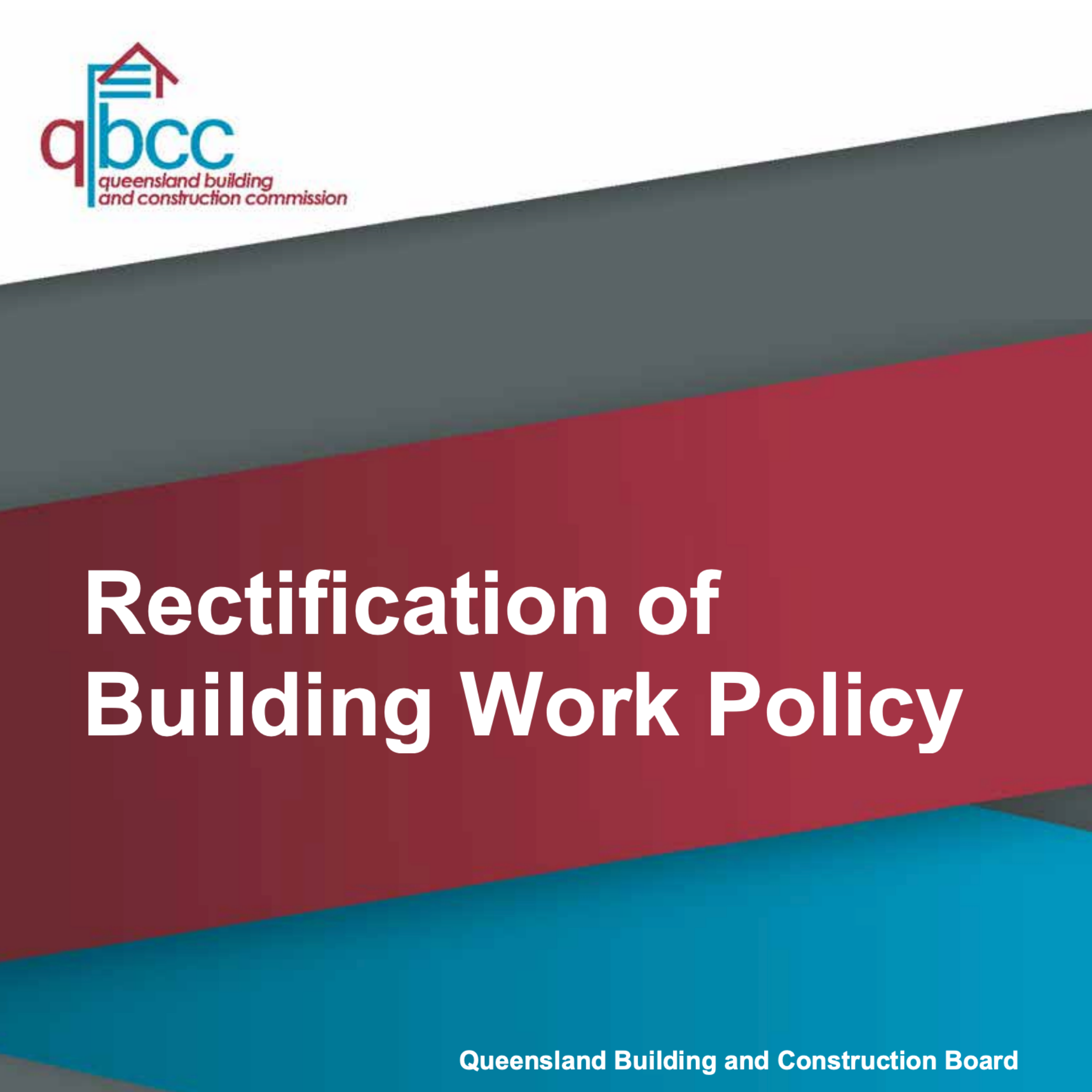 QBCC Rectification of Building Work Policy